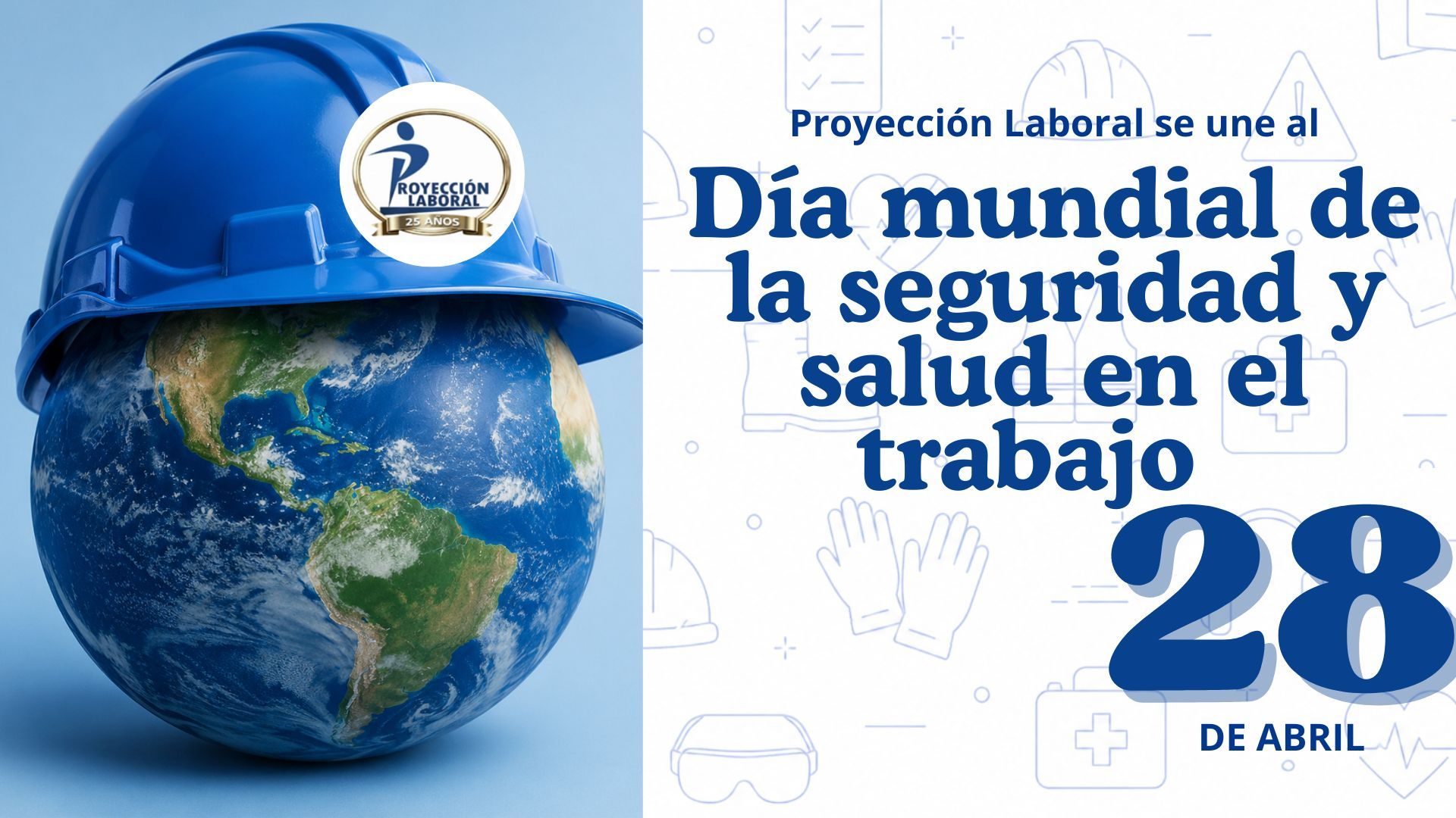Día internacional de seguridad y salud en el trabajo 